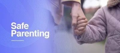 Safe Parenting