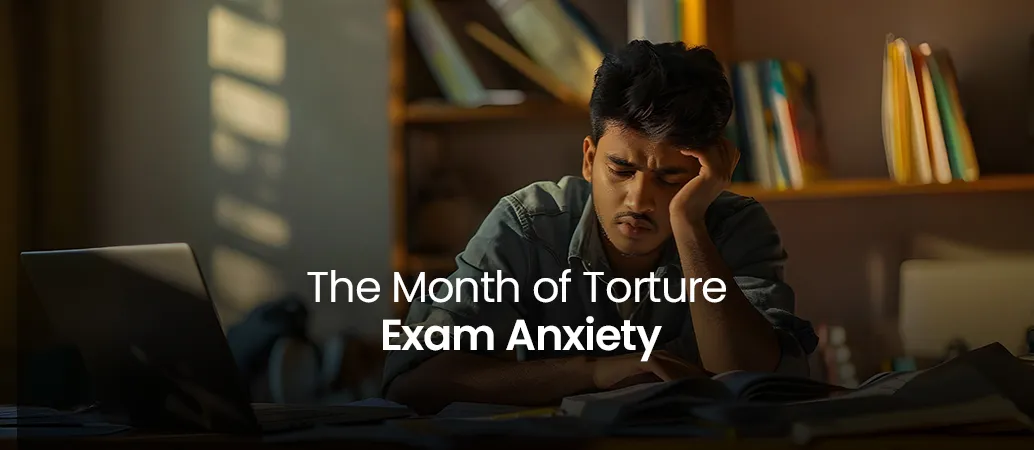 The Month of Torture Exam Anxiety