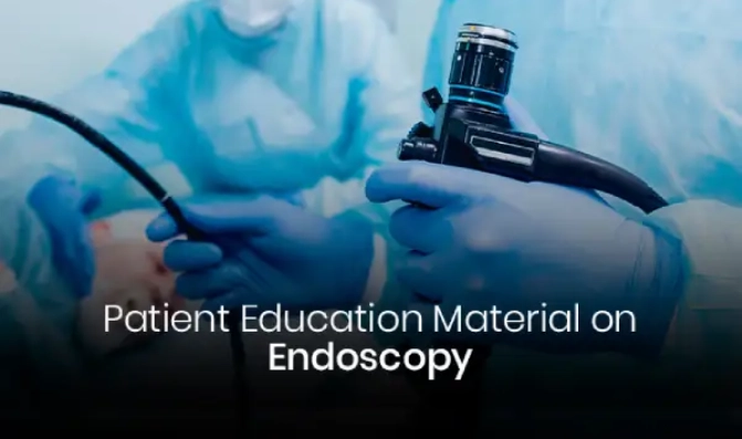Patient Education On Endoscopy